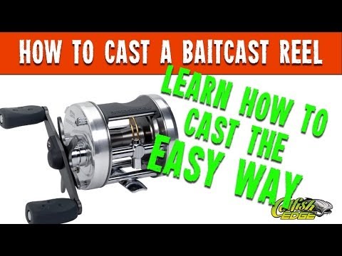 How to Cast a Bait Casting (Baitcaster) Fishing Reel - Instructables