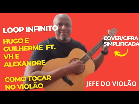 Loop Infinito (part. Hugo E Guilherme) - VH e…
