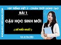Vở bài tập Tiếng Việt Lớp 3 Bài 1: Cậu học sinh mới