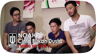 NOAH - Cinta Bukan Dusta (Behind The Scene)