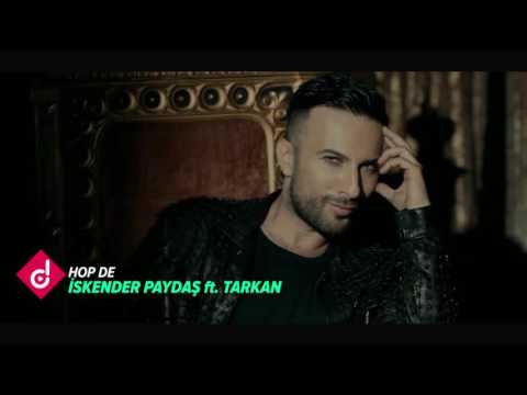 İskender Paydaş ft. Tarkan - Hop De