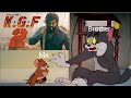 KGF 2 Violence Dialogue Tom And Jerry Funny Video