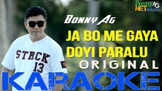 Download lagu JA BO ME GAYA - KARAOKE BONNY AG - DANGDUT GORONTALO mp3