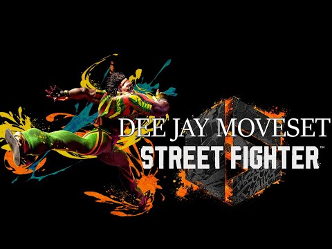 Street Fighter 6 - Dee Jay Moveset (Full Video Move List)