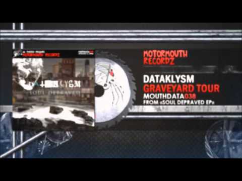 Dataklysm - Graveyard Tour [200bpm] (Motormouth Recordz)