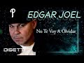 Edgar Joel - No Te Voy A Olvidar (Audio Oficial)
