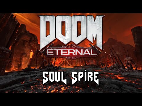 Soul Spire | DOOM: Eternal | Mick Gordon - Metal Hell Gamerip Mix [Remastered]