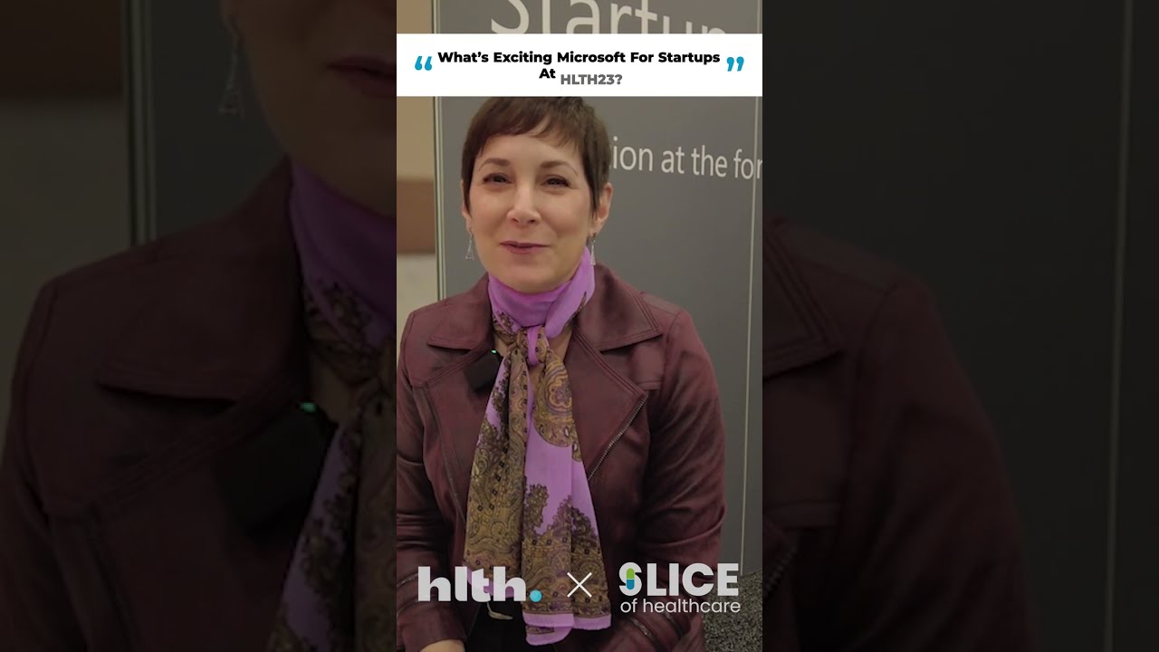 @Microsoft for Startups Pioneers Healthcare Innovation at HLTH 2023