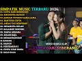 CINTA DARI SEBERANG RINDUNYA HATIKU SIMPATIK TERBARU SIMPATIK FULL ALBUM TERBARU 2025