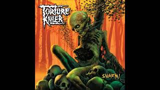 Download lagu Torture Killer - Swarm! (2006)(Full Album) mp3