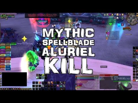 Mythic Spell Blade Aluriel Nighthold Kill