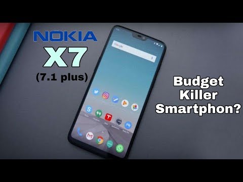 Nokia X7 (7.1plus) CONFIRMED!! Another Budget Smartphone? 2018