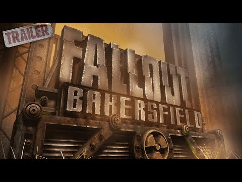 Fallout: Bakersfield Trailer