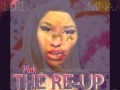 Nicki Minaj Pink Friday Roman Reloaded The Re-Up