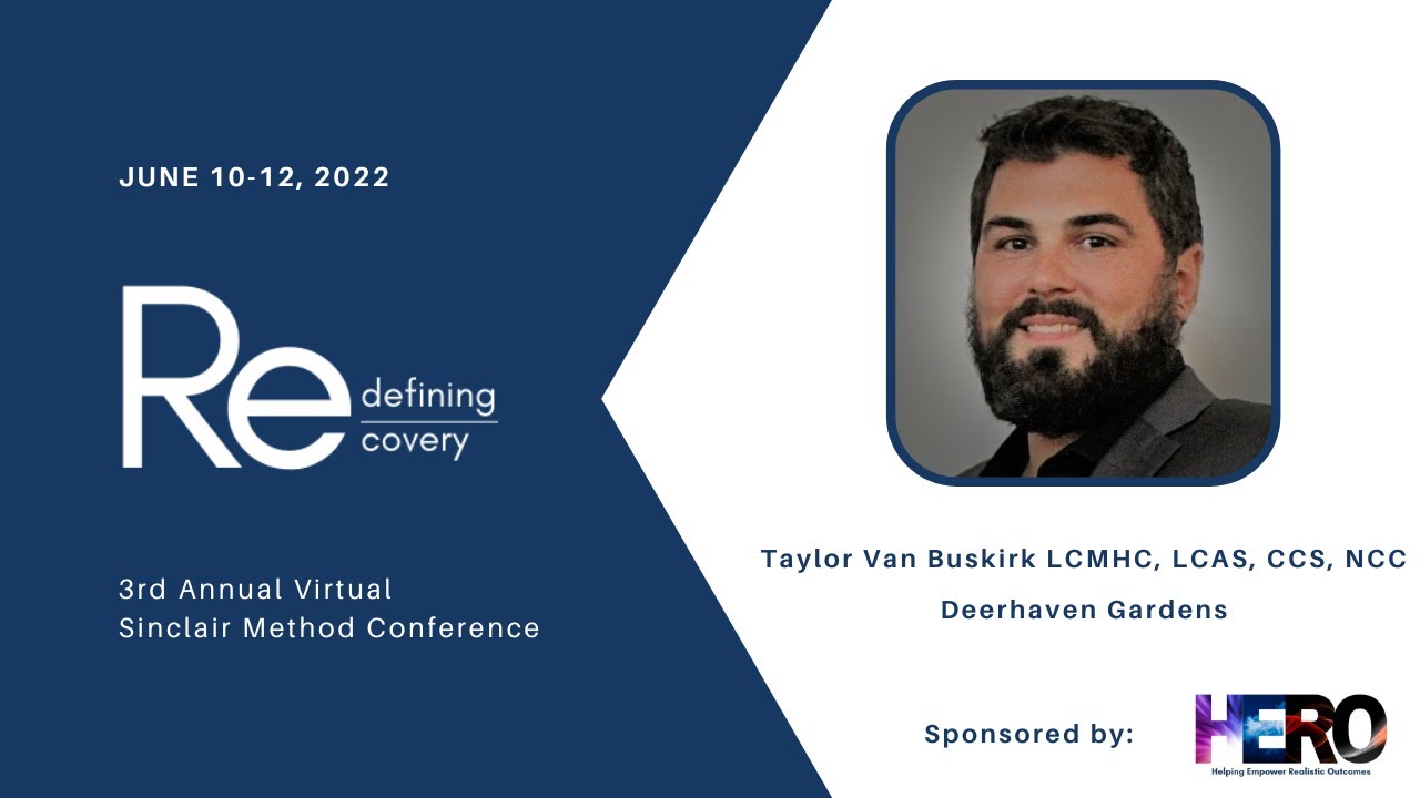 Using the Sinclair Method (TSM) in a Residential Setting - Taylor Van Buskirk