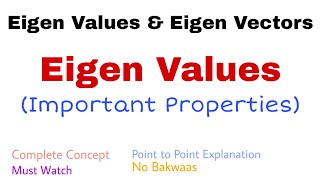 33. Properties of Eigen Values | Very Important