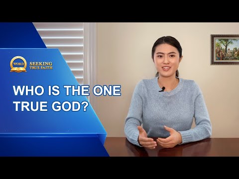 Sermon Series | Seeking True Faith: Who Is the One True God?