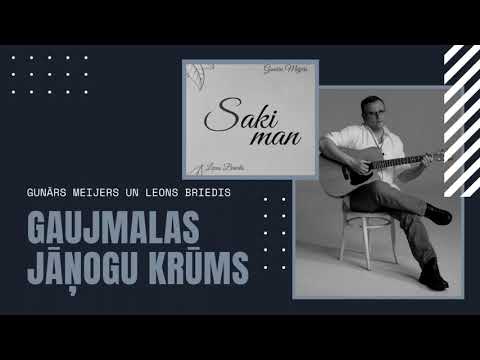 Gunārs Meijers - Gaujmalas Jāņogu Krūms