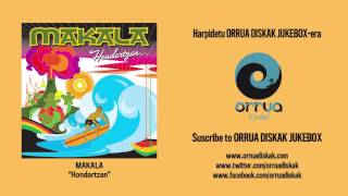 Makala feat. Jah Marnyah & King Konsul "Hondartzan"
