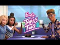 Barbie It Takes Two Intro