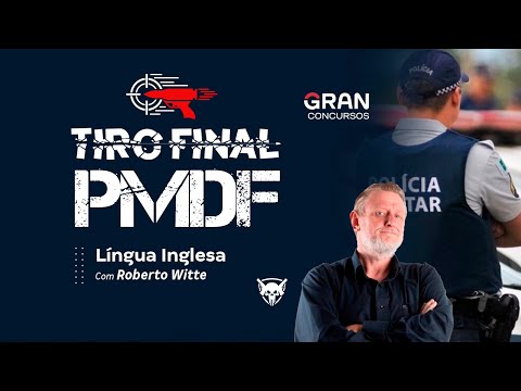 Concurso PM DF Soldado - Tiro final em Língua Inglesa com Roberto Witte