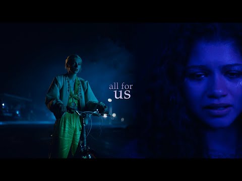 Euphoria |All For Us