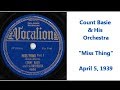 Count Basie and His Orchestra "Miss Thing--Parts I & II" (April 5, 1939)