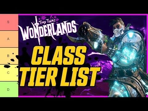 Ranking The Wonderlands Classes! Class Guide & Synergies // Tiny Tina's Wonderlands