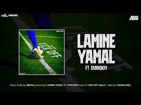 4BDOU - Lamine Yamal Ft @DVRKBOY  ( Official Audio )