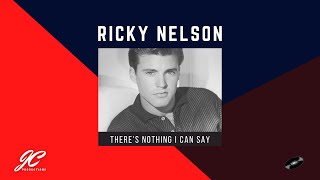 There&#39;s Nothing I Can Say | Ricky Nelson | Remastered | 2018