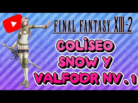 Guia al 100% del Final Fantasy XIII-2 | 35 | Snow y Valfodr Nv.1 [DLC]