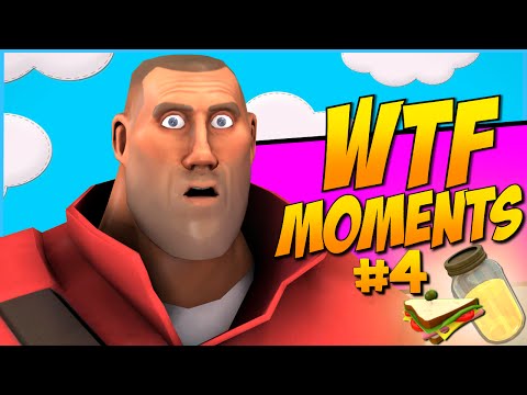 TF2: WTF Moments #4 [Compilation]