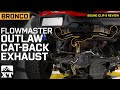2021 2024 Bronco Flowmaster Outlaw Cat Back Exhaust System Review Sound Clip
