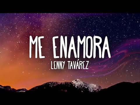 Lenny Tavárez, Zion & Lennox - Me Enamora