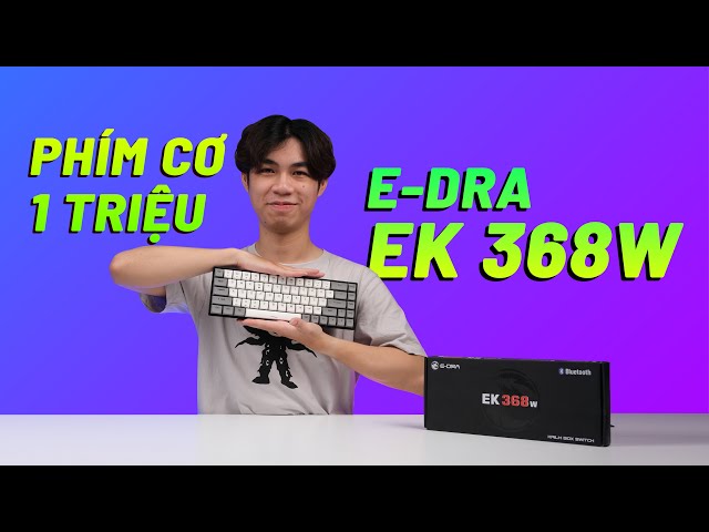Bàn Phím Cơ E-DRA EK368W Bluetooth Kailhbox Blue Switch