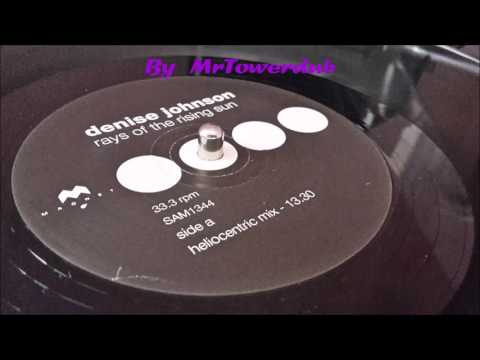 Denise Johnson - Rays Of The Rising Sun ( Heliocentric Mix )