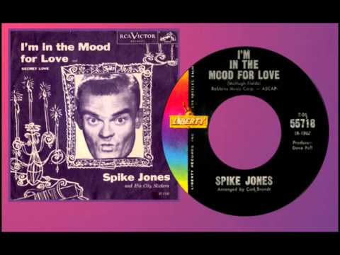SPIKE JONES - I'm in the Mood for Love (1964) 1st Post of This Version!