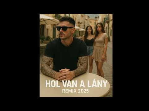 Wukovics Zoli - Hol van a lány (remix 2025)