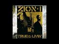 Zion I – True & Livin' (Full Album) (2005)