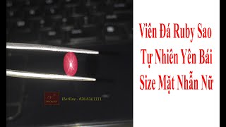 VIên Đá Ruby Sao Tự Nhiên Yên Bái Đỏ Đậm Sao Nét Size 1,15ct