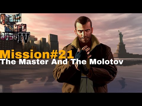 GTA 4 Twenty-first Mission The Master And The Molotov Part 21 Xbox One