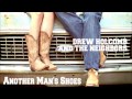 Drew Holcomb - Another Man's Shoes (lyrics in ...