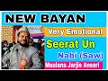 Seerat Un Nabi Saw Very Emotional Bayan By Maulana Jarjis Ansari