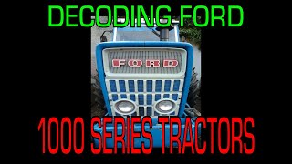 Decoding the Ford Thousand Series Tractors (2000/4000/6000) 1962 to 1964 - Information