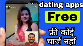 new dating apps || without payment| free chat free call