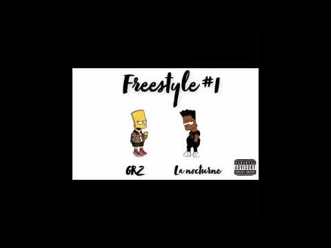 GRZ feat LA NOCTURNE - FREESTYLE 1