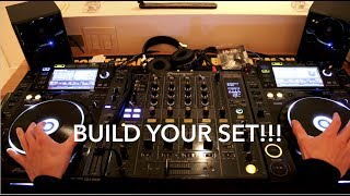 DJ BETTER - HOW TO BUILD A DJ SET