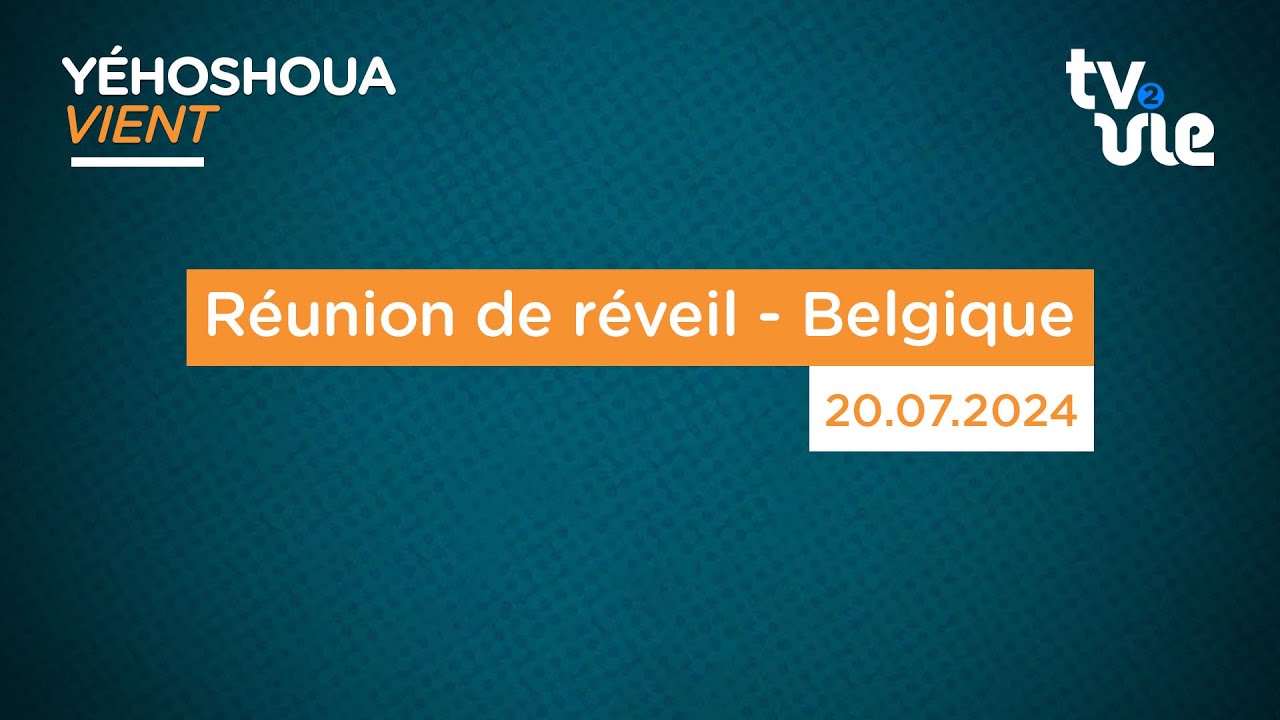 Thumbnail of video: Réunion de réveil - Belgique