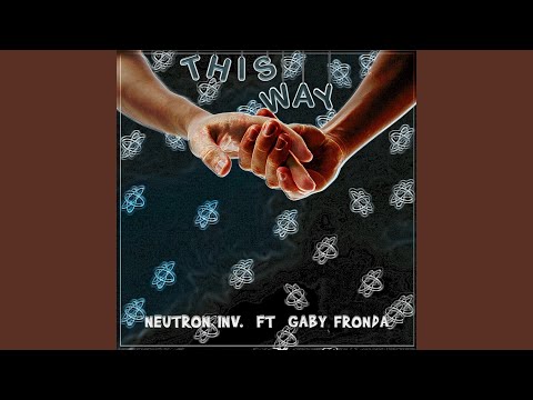 This Way (feat. Gaby Fronda)