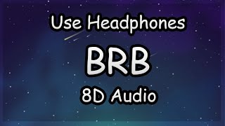 BRB - BAZZI (8D Audio)